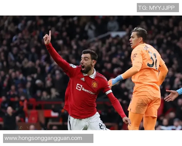 曼联对决曼城精彩文字直播全程回顾与分析