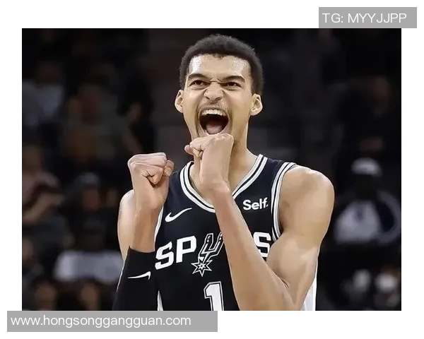 文班亚马新秀赛季表现惊艳场均数据引领联盟新星潮流 文班亚马新秀赛季表现惊艳场均数据引领联盟新星潮流