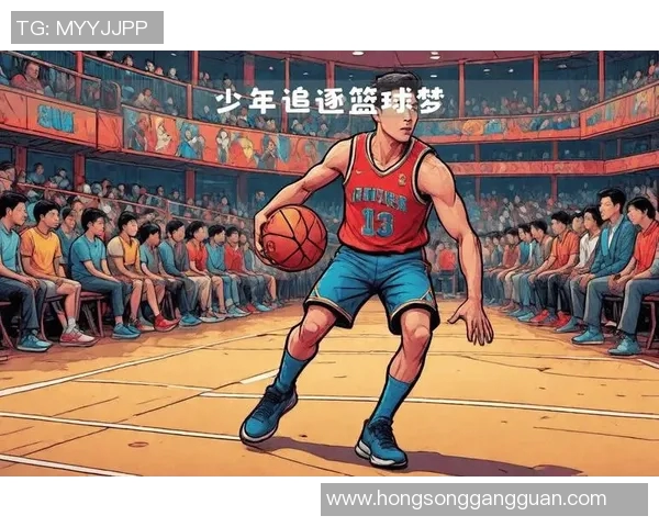 黄冈篮球明星的崛起与奋斗历程揭秘，展现青春热血与梦想追逐的精彩故事